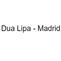 Dua Lipa Madrid Event Ticket | Monoticket