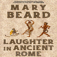 Laughter In Ancient Rome | Ucpress