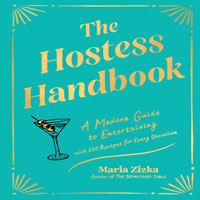 The Hostess Handbook Book : Hachette Book Group