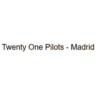Twenty One Pilots Madrid Event Ticket - Monoticket.com