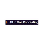 All In One Podcasting
