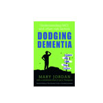 Dodging Dementia Book