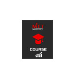 MTT Mastery Course