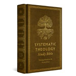 Esv Systematic Theology Study Bible