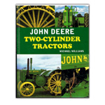 John Deere Two-Cylinder Tractors : KelseyMedia