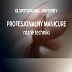 Professional Manicure Various Techniques Course | Klopotova.com