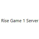 Rise Game 1 Server