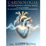 Unifying Integrative Cardiology : Il Giardino Dei Libri