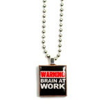 Warning Brain At Work Scrabble Tile Necklace : NeatoShop