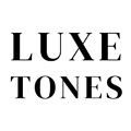 Luxe Tones
