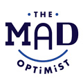 The Mad Optimist
